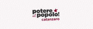 Catanzaro Potere al Popolo