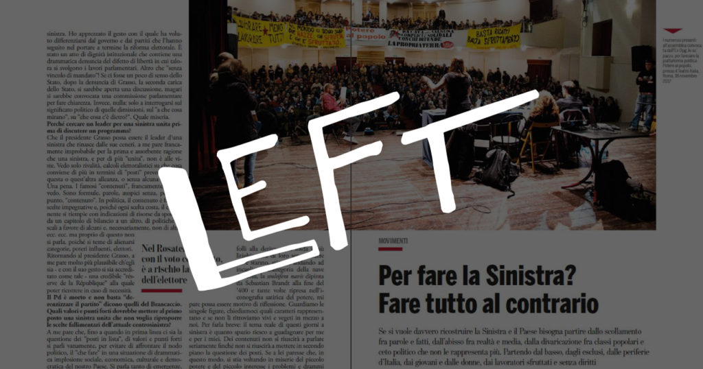 Per fare la sinistra fare tutto al contrario - left - Potere al Popolo