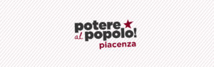 Potere al Popolo Piacenza