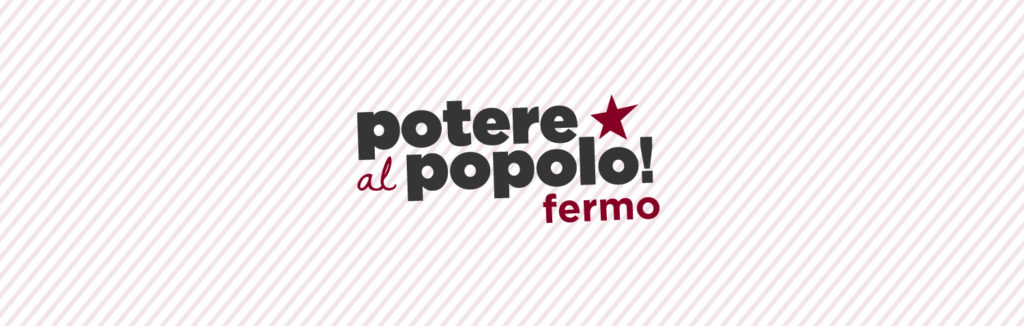 Fermo Potere al Popolo