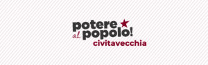 Potere al Popolo Civitavecchia
