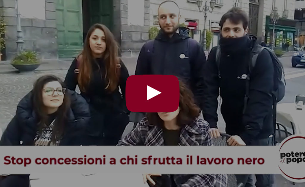 [Napoli] Stop concessioni a chi sfrutta il lavoro nero!